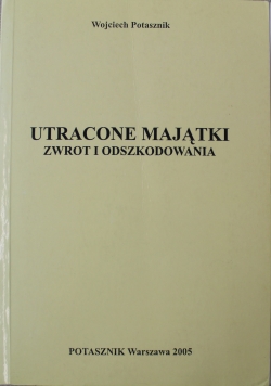 Utracone majątki zwrot i odszkodowania
