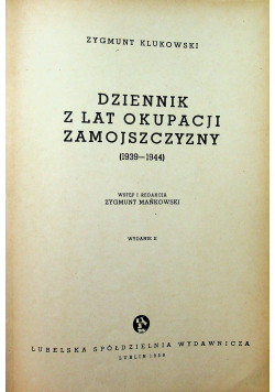 Dziennik z lat okupacji Zamojszczyzny 1939 1944