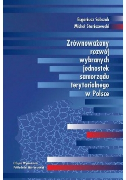 Zrównoważony rozwój społeczno gospodarczy jednostek samorządu terytorialnego