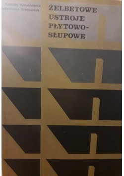 Żelbetowe Ustroje Płytowo - Słupowe