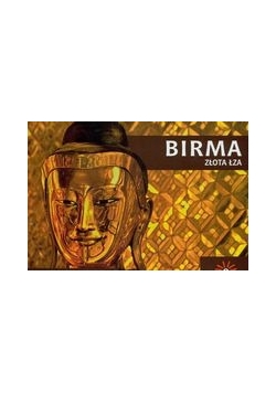 Birma : Złota łza