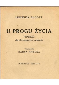 U progu życia, 1928 r.