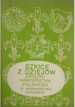 Szkice z dziejów Związku Harcerstwa Polskiego