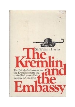 The Kremlin and the Embassy