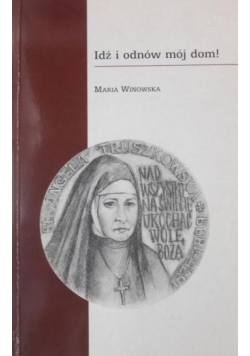 Idź i odnów mój dom!