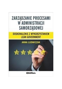 Zarządzanie procesami w administracji samorządowej