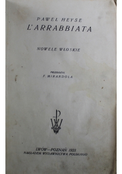 L Arrabbiata 1923 r.