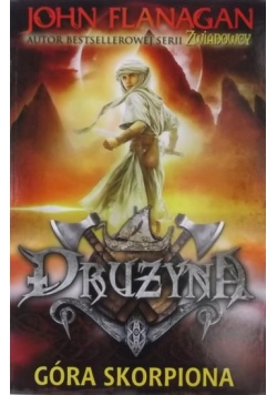 Drużyna. Góra Skorpiona
