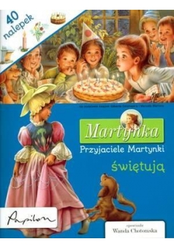 Martynka. Przyjaciele Martynki świętują