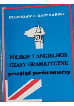 Polskie i angielskie czasy gramatyczne przegląd porównawczy