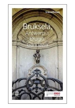 Travelbook - Bruksela, Antwerpia, Brugia...w.2018