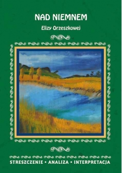 Streszczenia - Nad Niemnem LITERAT