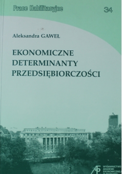 Ekonomiczne determinanty przedsiębiorczości