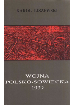 Wojna Polsko-Sowiecka 1939