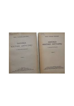 Historja kultury antycznej  tom od I do II, 1929 r.