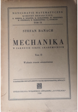 Mechanika w zakresie szkół akademickich, Tom II, wyd. 1950 r.