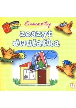 Bibl. mądrego dziecka - Czwarty zeszyt dwulatka