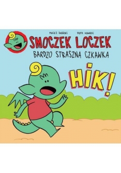 Smoczek Loczek bardzo straszna czkawka