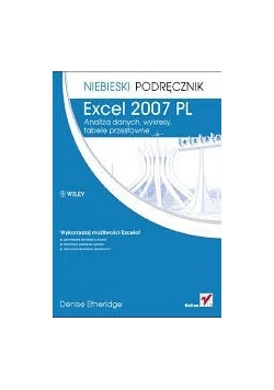 Excel 2007 pl. Analiza danych, wykresy, tabele przestawne