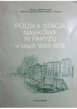 Polska stacja naukowa w Paryżu 1893-1978