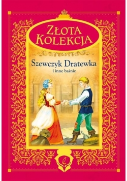 Szewczyk Dratewka i inne baśnie
