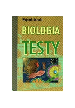 Biologia. Testy