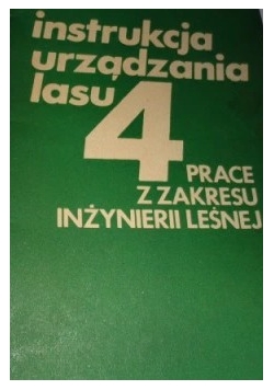 Instrukcja urządzania lasu 4
