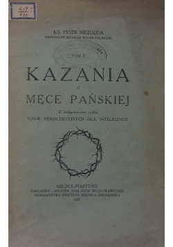 Kazania o Męce Pańskiej, tom II, 1927 r.