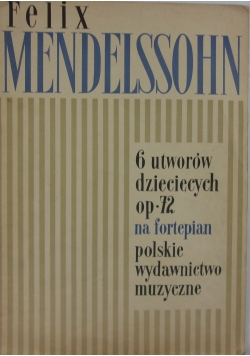 6 utworów dziecięcych op.72 na fortepian