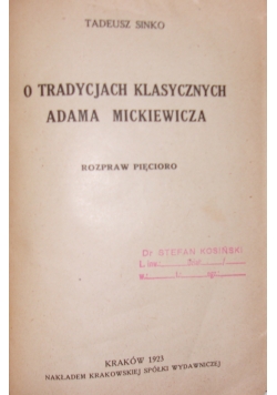 O tradycjach klasycznych Adama Mickiewicza, 1923 r.