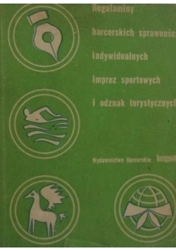 Regulaminy harcerskich sprawności indywidualnych imprez sportowych i odznak turystycznych