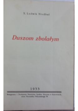 Duszom zbolałym, 1933 r.