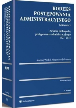 Kodeks postępowania administracyjnego. Kom. w.2016