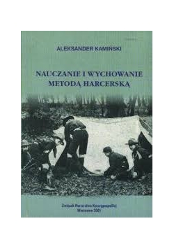 Nauczanie i wychowanie metodą harcerską