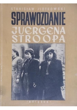 Sprawozdanie Juergena Stroopa, 1948 r.