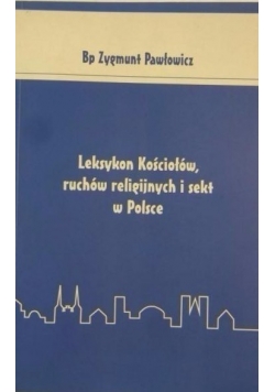 Leksykon Kościołów ruchów religijnych i sekt w Polsce