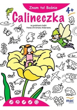 Znam to! Baśnie. Calineczka MAC
