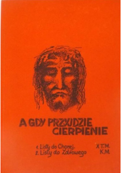 A gdy przyjdzie cierpienie