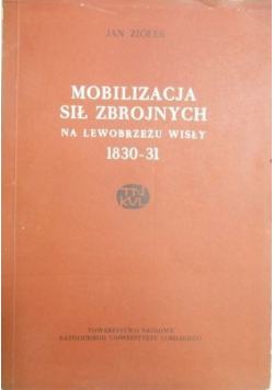 Mobilizacja sił zbrojnych na lewobrzeżu Wisły 1930  31