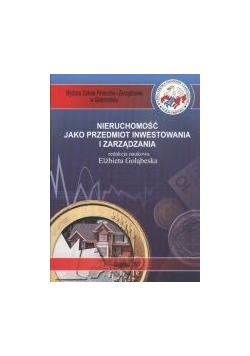 Nieruchomość jako przedmiot inwestowania i zarządzania