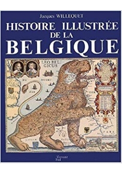 Histoire illustree de la Belgique