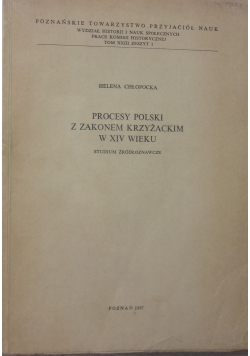 Procesy Polski z Zakonem Krzyżackim w XIV wieku