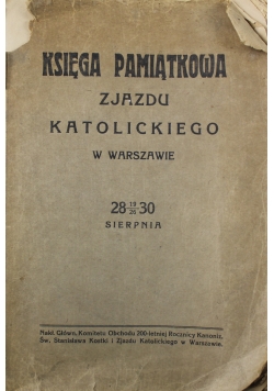 Księga pamiątkowa Zjazdu Katolickiego w Warszawie 1926 r.