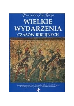 Wielkie wydarzenia czasów biblijnych