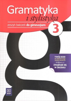 J.polski GIM Gramatyka i Stylistyka 3 ćw. 2013