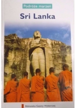 Podróże marzeń: Sri Lanka
