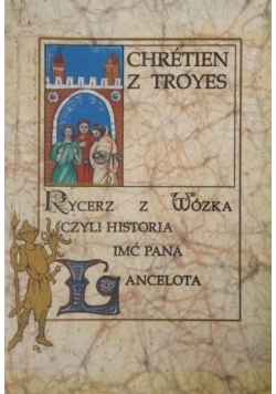Rycerz z Wózka czyli Historia Imć Pana Lancelota