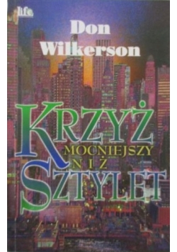 Krzyż mocniejszy niż sztyblet