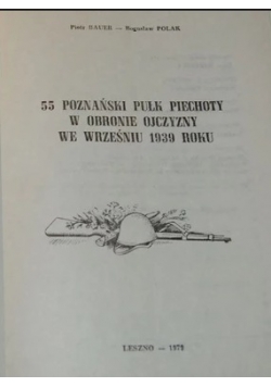 55 poznański pułk piechoty w obronie ojczyzny