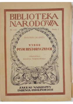 Wybór Pism Historycznych, 1950r.